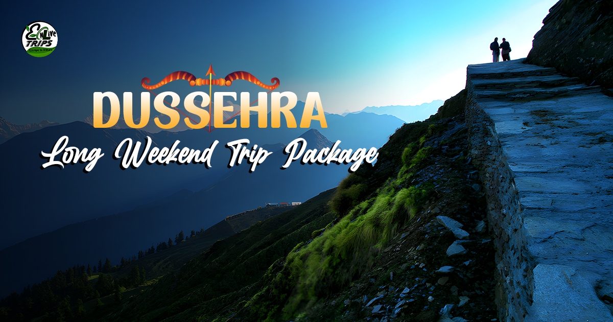 Dussehra Long Weekend Trips from Delhi